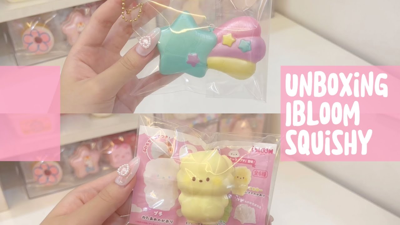Unboxing Squishy - Ibloom squishyyy~~ Squishy trong danh sách mong ước của mình 