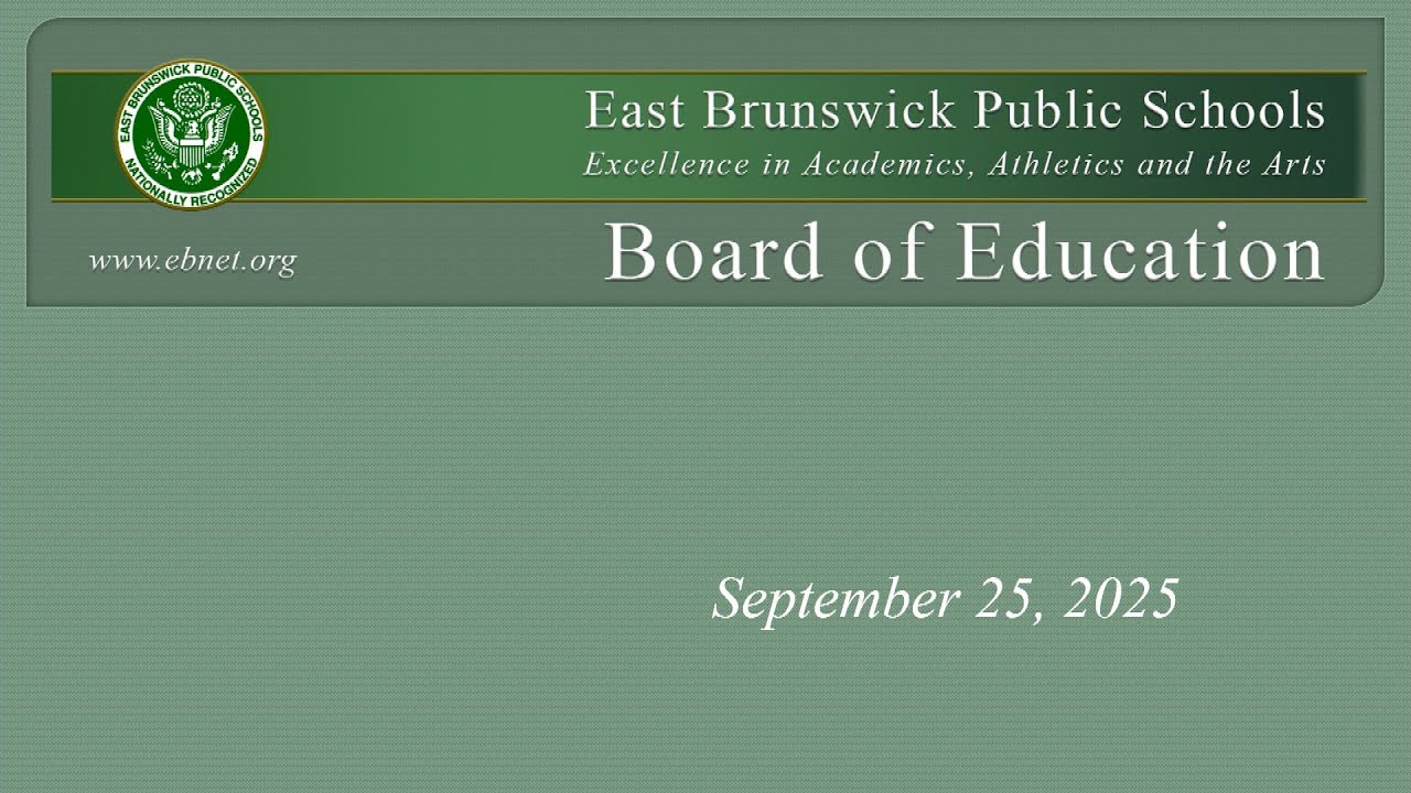 East Brunswick Board of Education Meeting - September 25, 2025