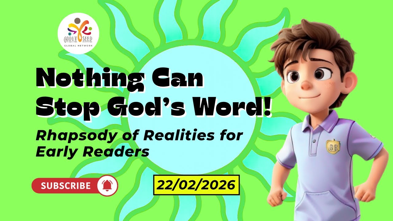 Nothing can Stop God’s word! | Children Daily Devotional | Rhapsody of Realities | 220226