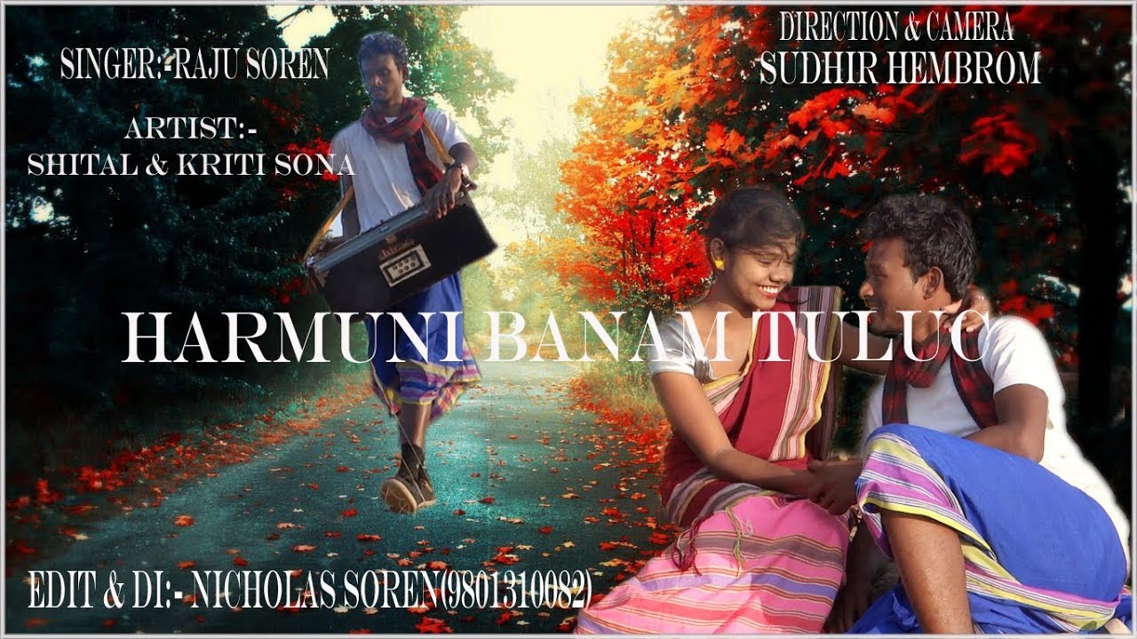 Harmuni Banam Tuluc(Male Version)//Raju soren//sorhai song 2019