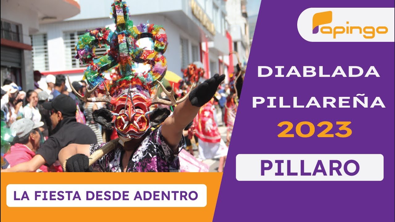 DIABLADA PILLAREÑA LA FIESTA DESDE ADENTRO