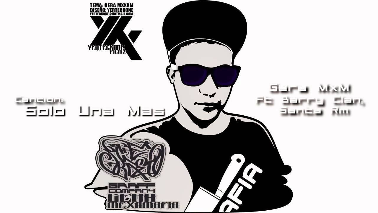 Solo Una Mas - Gera MxM, Ft. Barry Clan, Santa RM