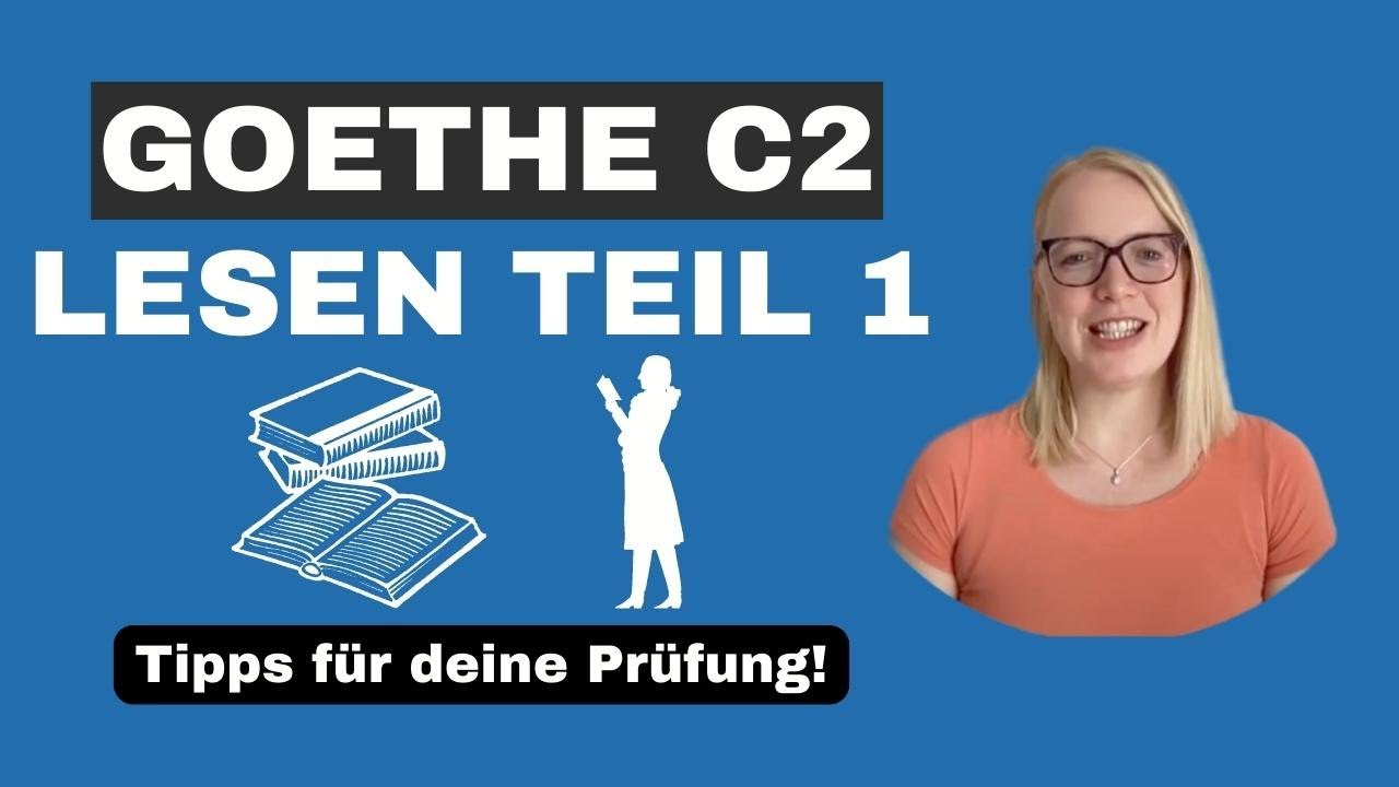 Goethe C2 Lesen Teil 1