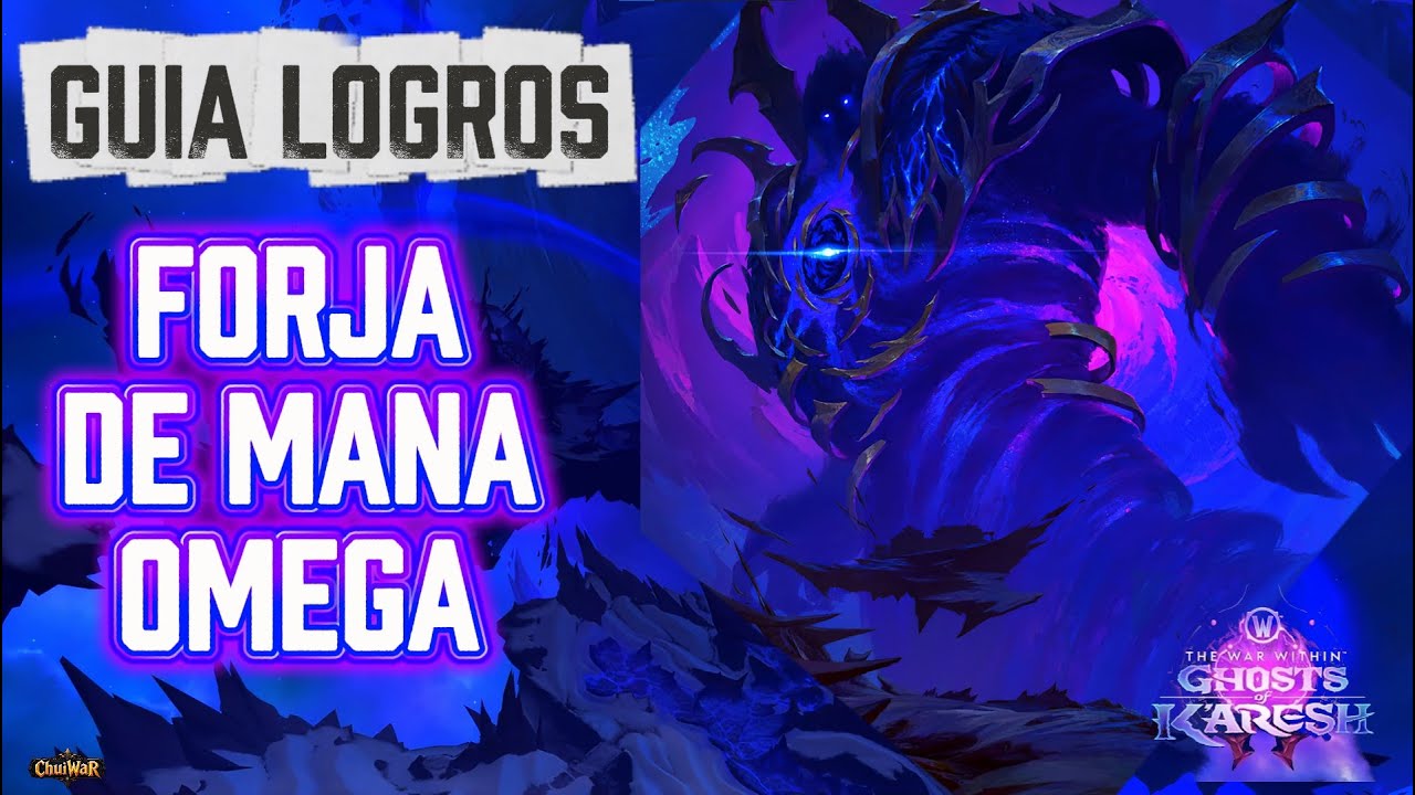 GUIA Gloria del Asaltante OMEGA │ Forja de Mana Omega ▓TWW