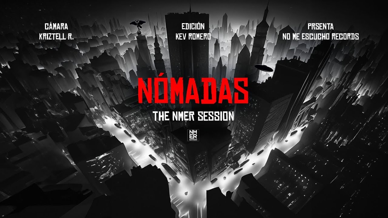 Nómadas - (The NMER Session)