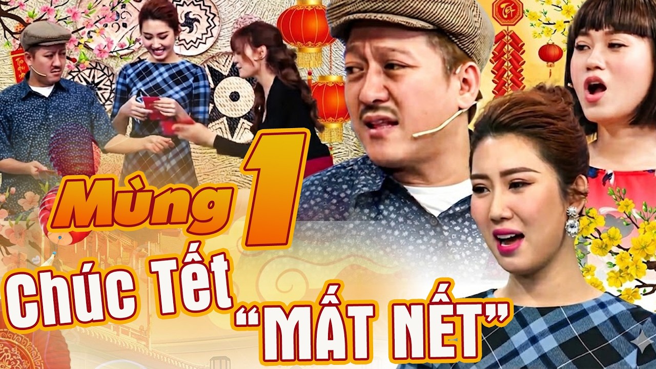 Hài MÙNG 1 CHÚC TẾT MẤT NẾT | Hài 7 Nụ Cười Xuân 2026 | Bảy Nụ Cười Xuân 2026 | 7 Nụ Chào Xuân 2026