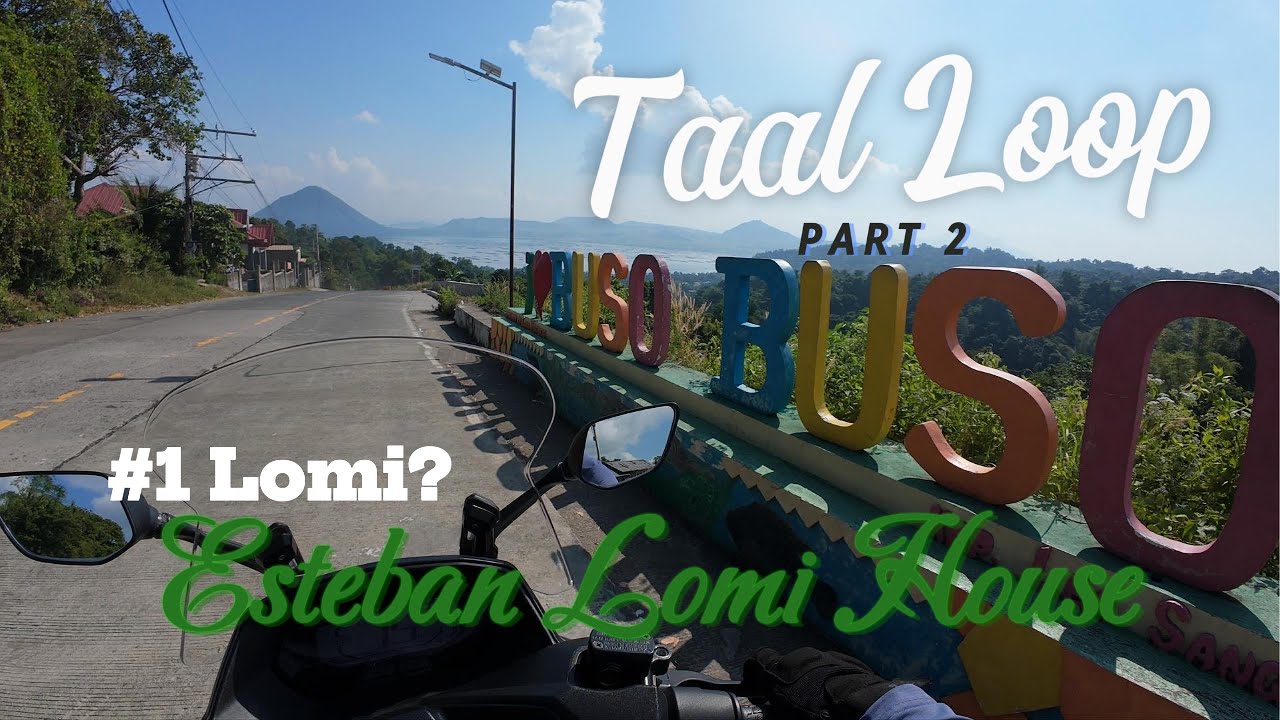 BEST LOMI? ESTEBAN Lomi House | Taal Loop part 2 | Taal Lake Views