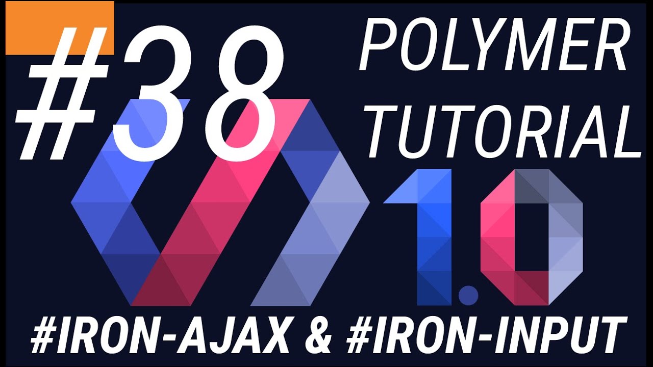 Polymer Tutorials 1.0 #38 Integrating iron input with iron ajax Part 2