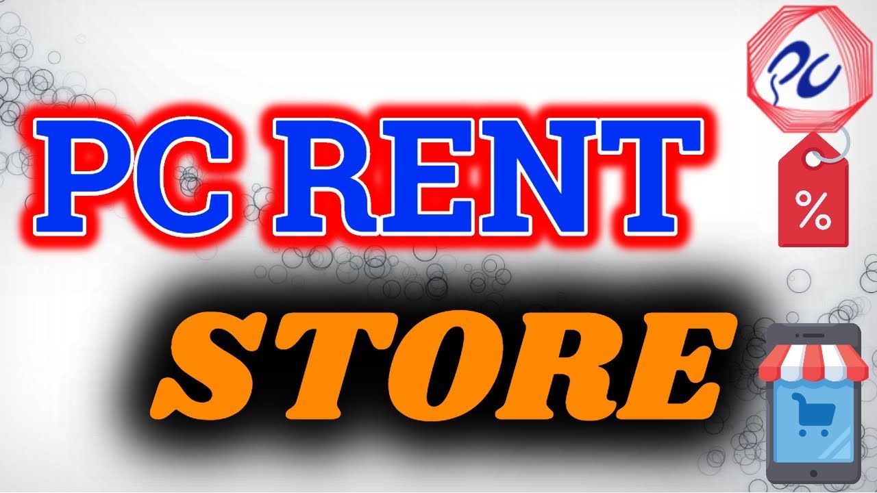 PC RENT STORE | PC RENT