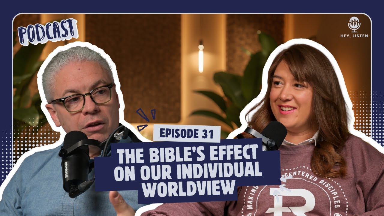 HLP031 – How Scripture Shapes the Way We See the World