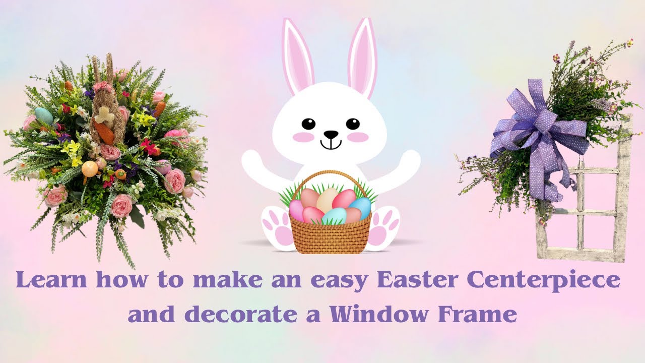 Easter Centerpiece and Decorating a Window Frame |Crafting with Hard Working Mom |How to DIY