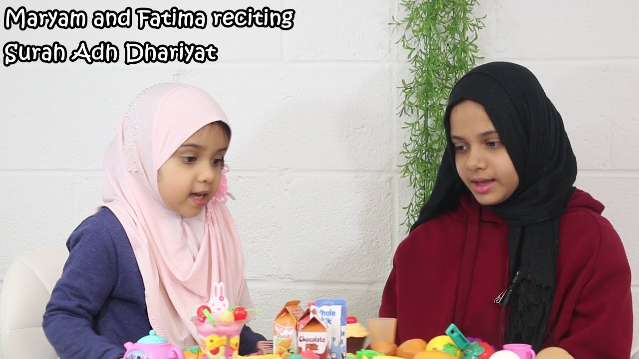 Surah Adh Dhariyat | Duet Recitation of Maryam Masud and Fatima Masud 🥰