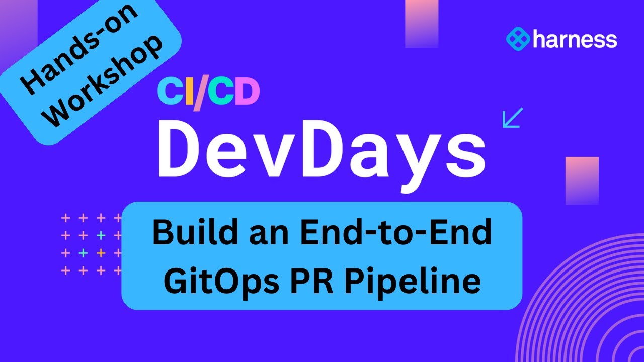 Harness CI/CD DevDays