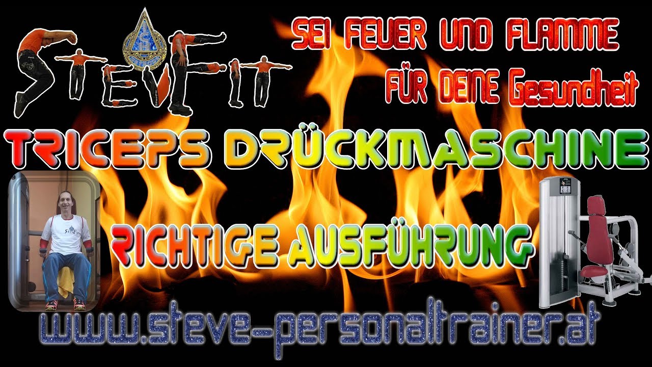 Trizeps - dr&uuml;ck Maschine - Anleitung - Ausf&uuml;hrung - StevFit - ICH METHODE
