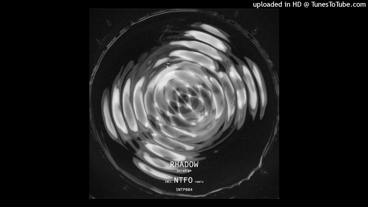 Rhadow - Paradigm (NTFO Remix)