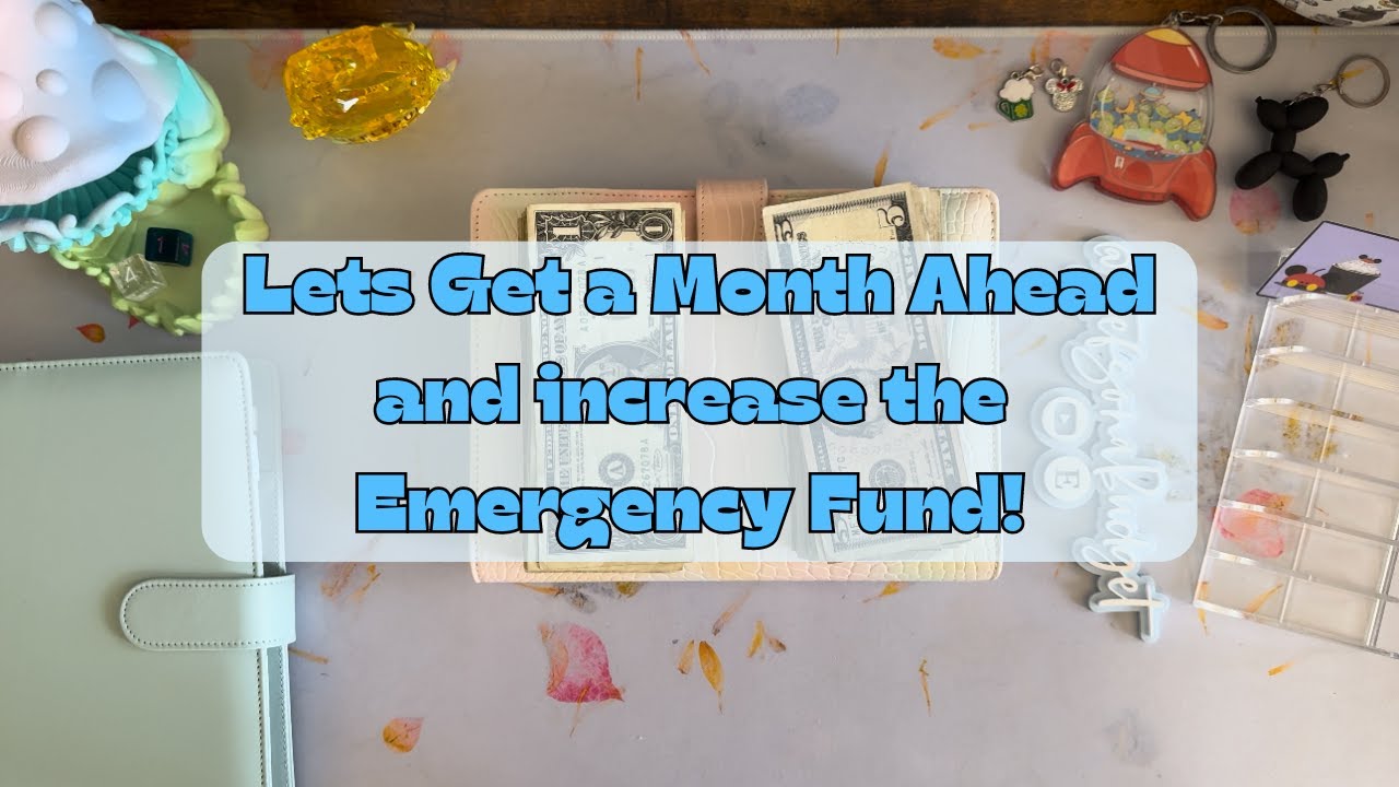 Saving for a Month Ahead and Increasing the Emergency Fund!