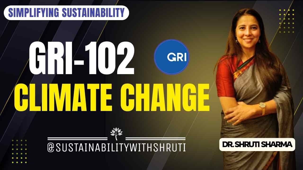 GRI 102 Climate Change 2025 Explained | Scope 1-3, Just Transition & Reporting Methodology