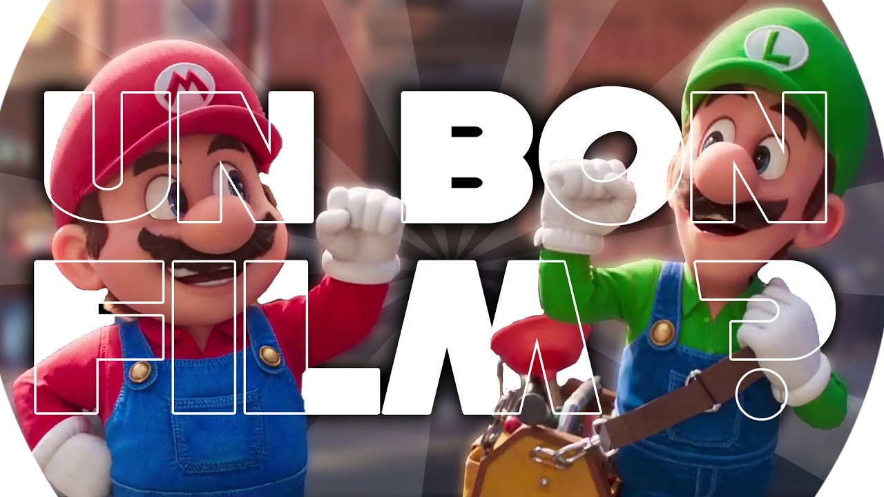 Super Mario Bros Le Film un BON FILM sur le Jeu Vidéo ?