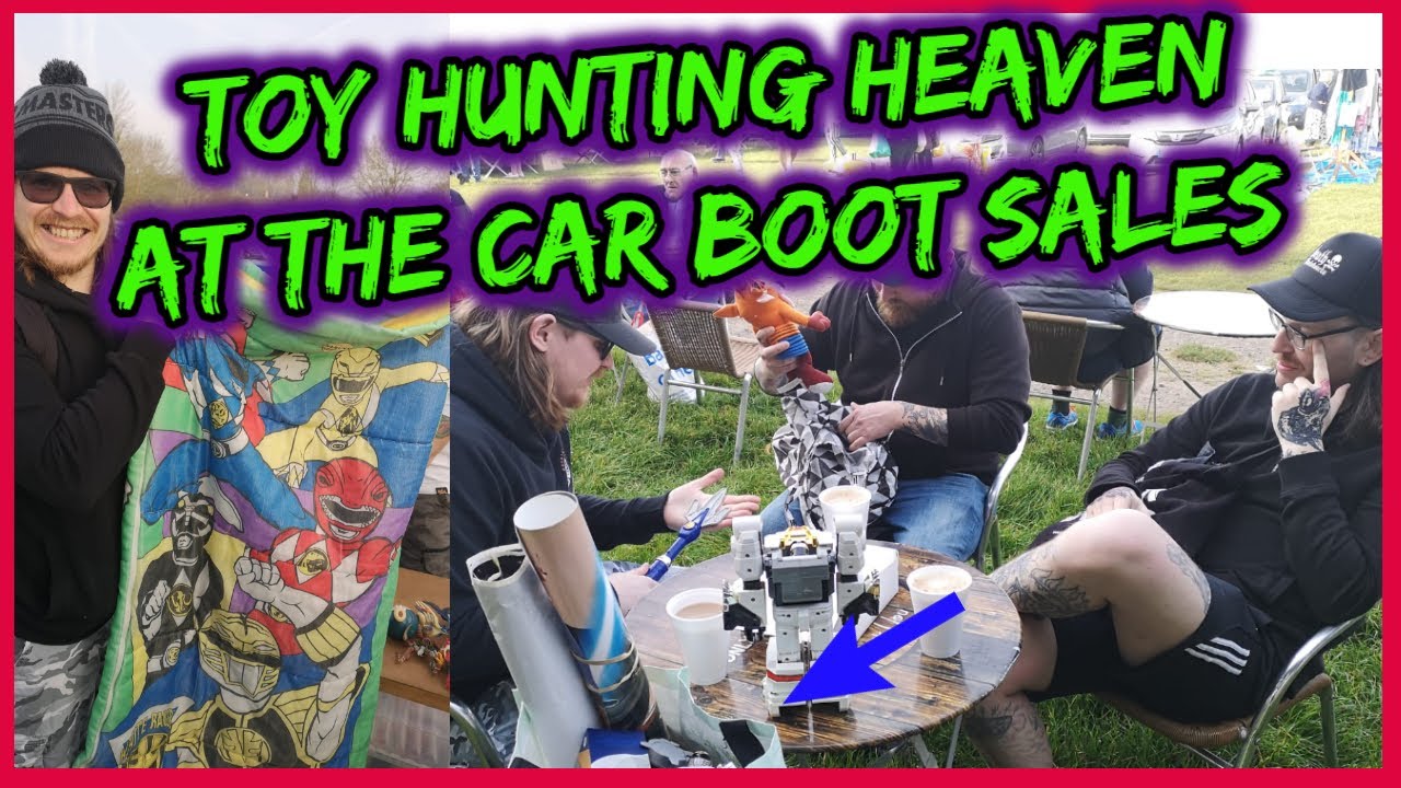 TOY HUNTING HEAVEN AT THE BANK HOLIDAY CAR BOOT SALES.