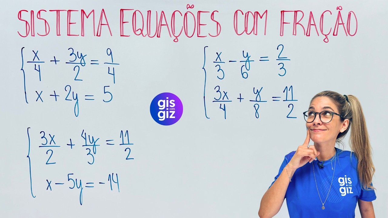 SISTEMA DE EQUAÇÕES COM FRAÇÃO