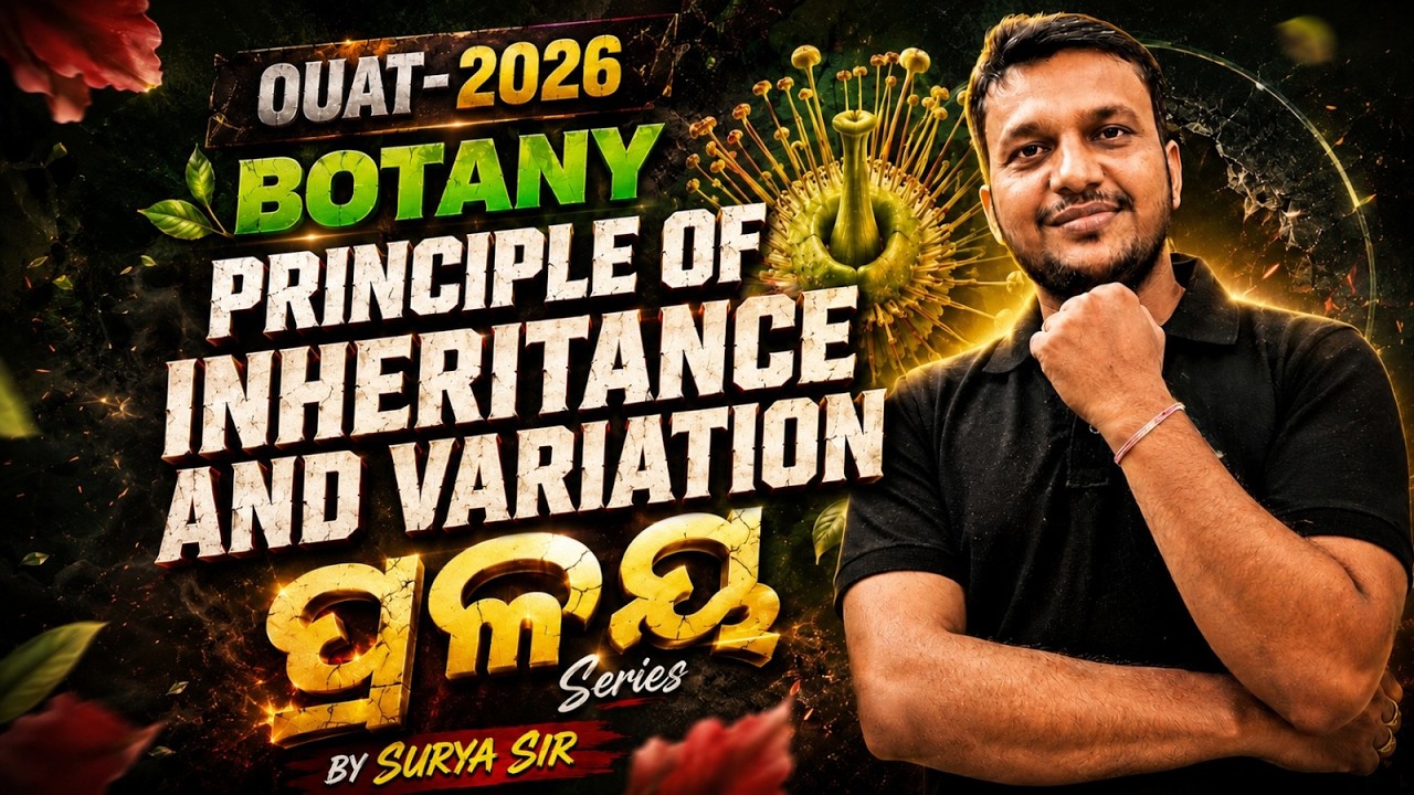 OUAT 2026 Botany || Principles of Inheritance & Variation Full Chapter || Surya Sir