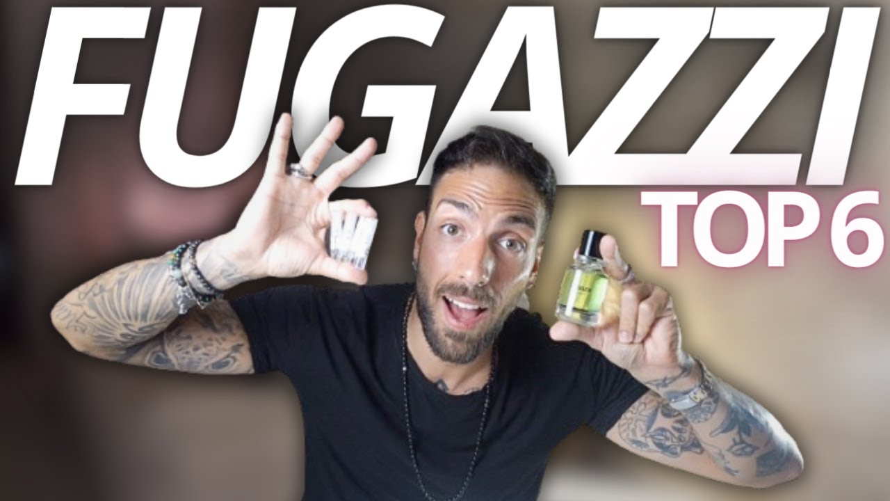 TOP 6 PROFUMI DI FUGAZZI