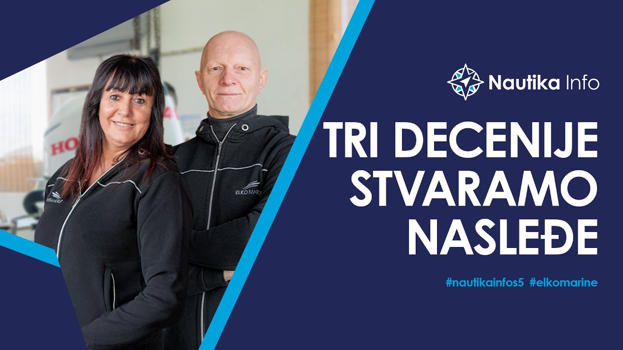 Trideset godina gradimo porodično nasleđe - Nautika info S5E5