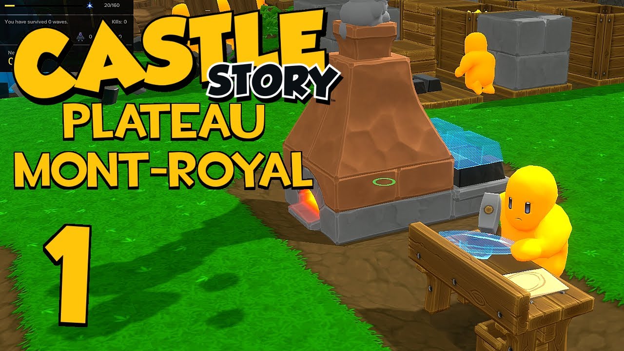 Castle Story Mont-Royal Survival - Part 1 - GAME CHANGING UPDATE!