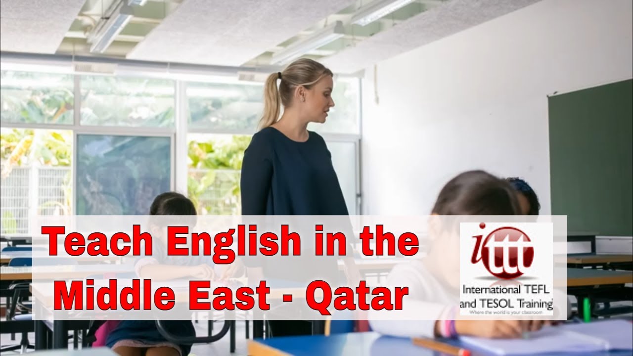 Teaching English Abroad - Qatar