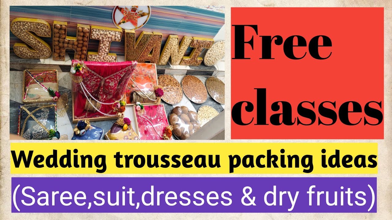 Wedding trousseau packing ideas | wedding trousseau packing | wedding packing tutorial