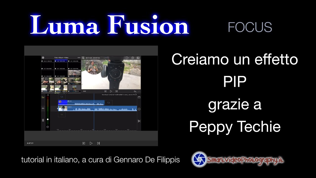 LumaFusion   tutorial 12   Creiamo un effetto PIP