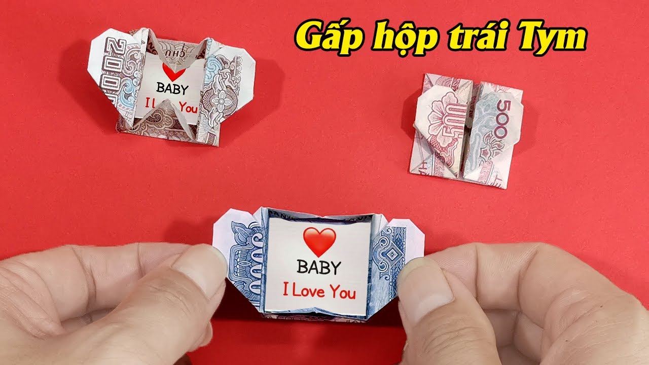 Cách gấp hộp trái tim bằng tiền