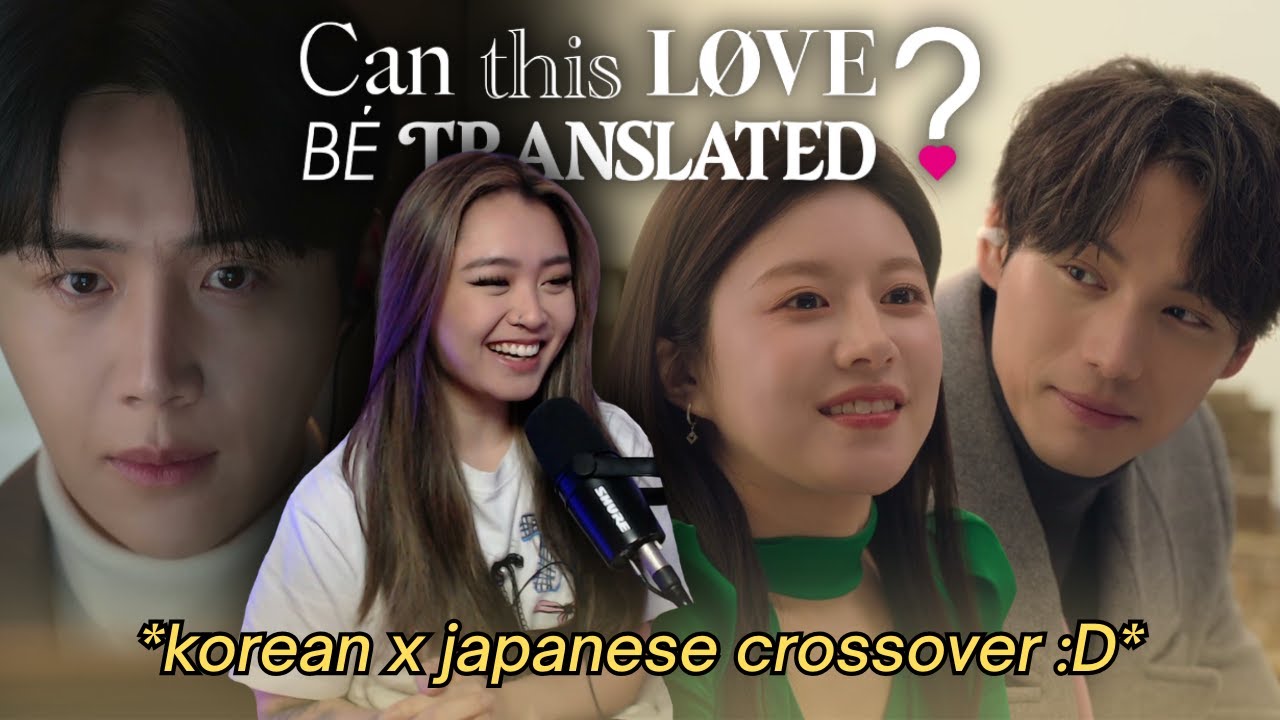 will this get me out of my kdrama SLUMP?!🥲 | Can This Love Be Translated? Episode 1-2 Reaction
