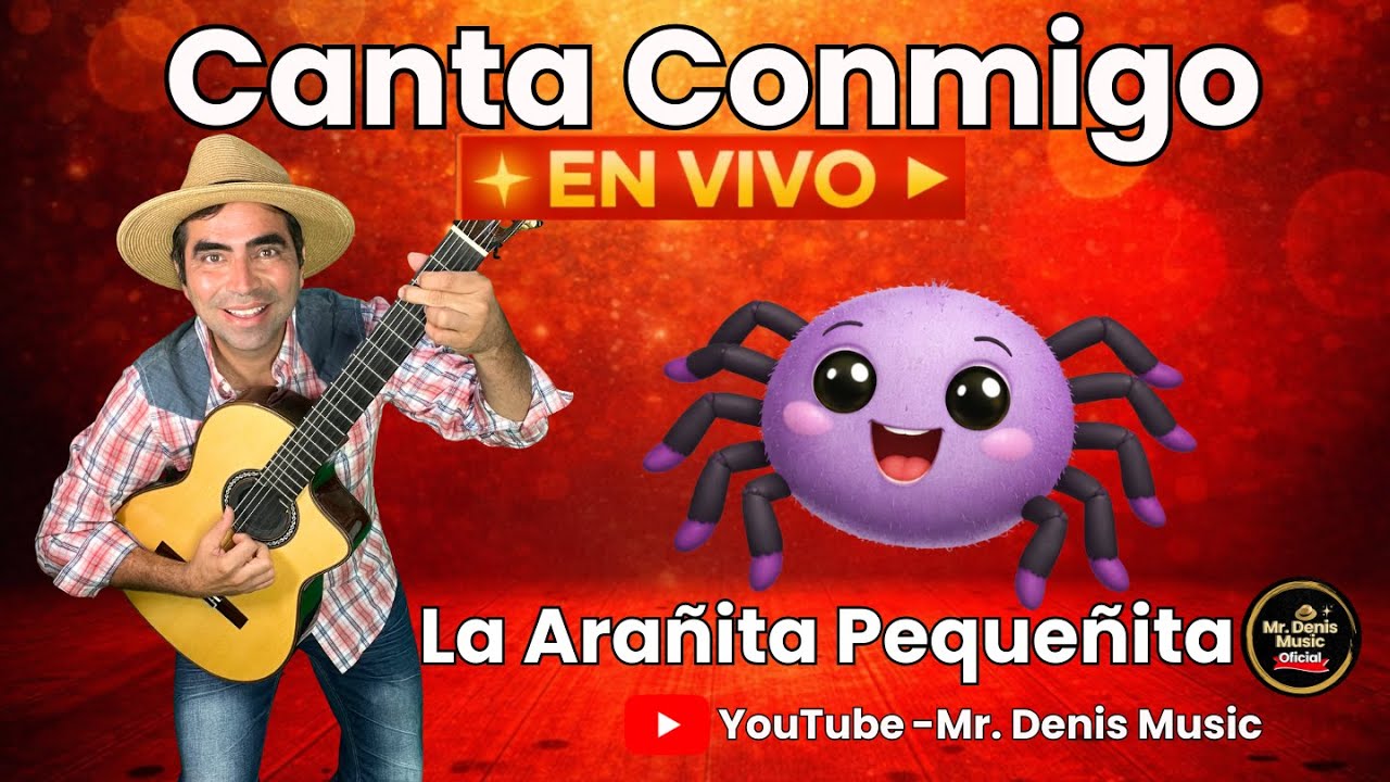 🕷️ Canta Conmigo – EN VIVO | LA ARAÑITA PEQUEÑITA 🕷️