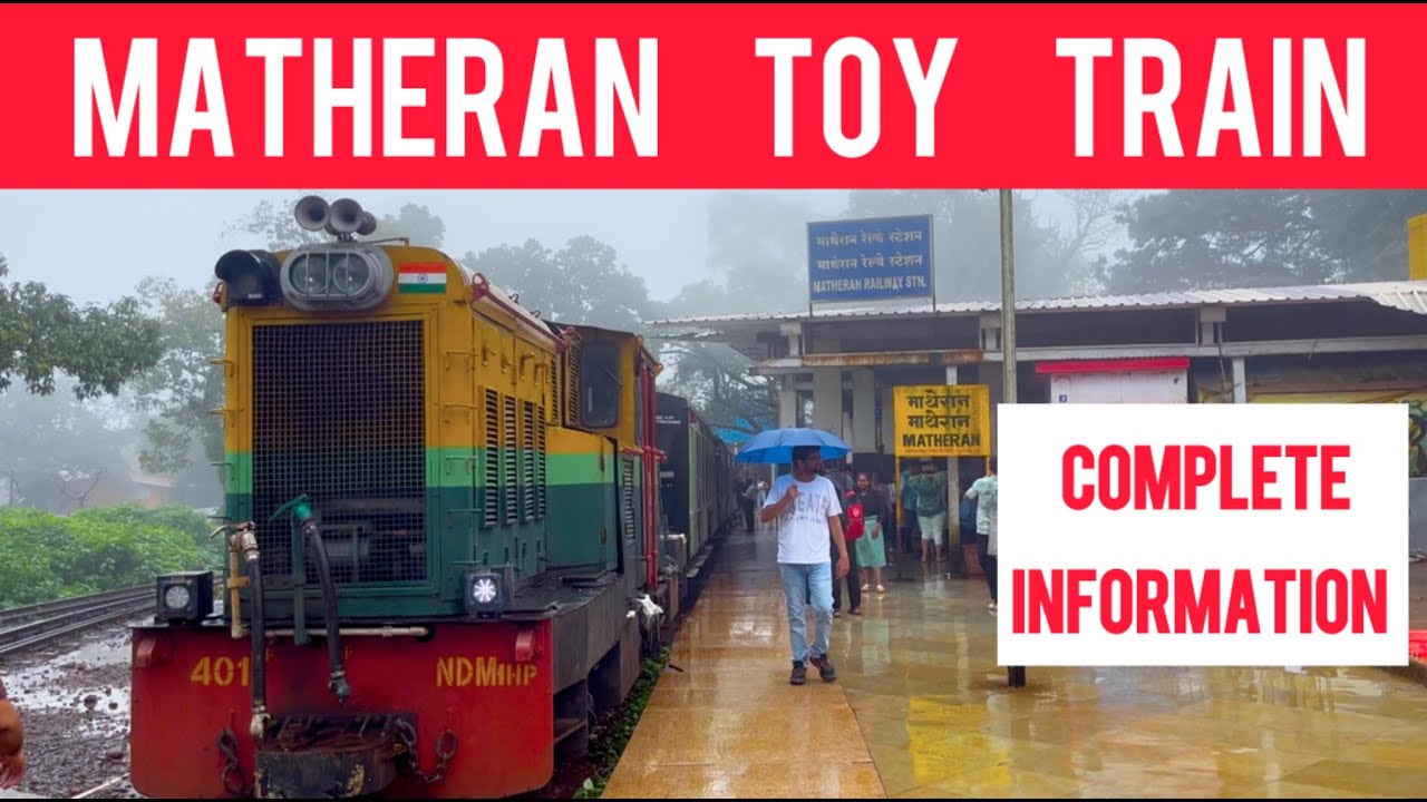 Matheran Toy Train Complete Information | Neral to Matheran | Aman Lodge Matheran Toy Train Details