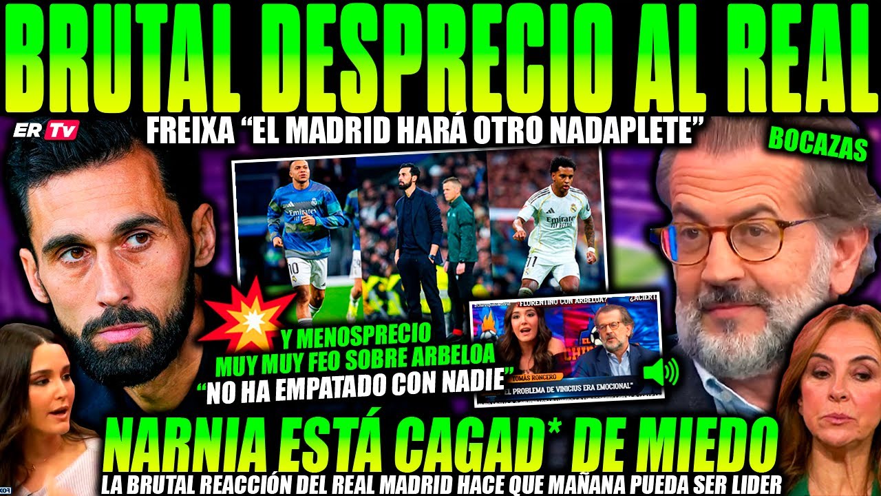 💥 FREIXA DESPRECIA BRUTALENTE al REAL MADRID e INSULTA ARBELOA 