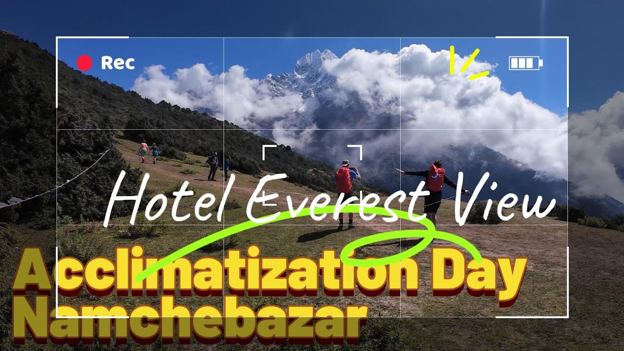 Everest Base Camp || এভারেস্ট বেইজ ক্যাম্প: Acclimatization Day(Part 4)