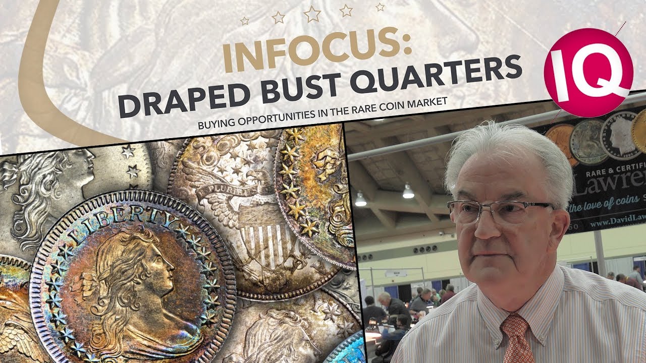 CoinWeek IQ: INFOCUS - Draped Bust Quarters - 4K Video