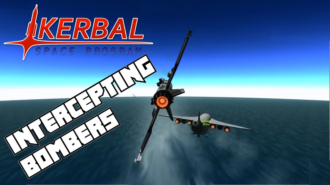 BD Armory, Shoot Down The Bomber, Kerbal Space Program