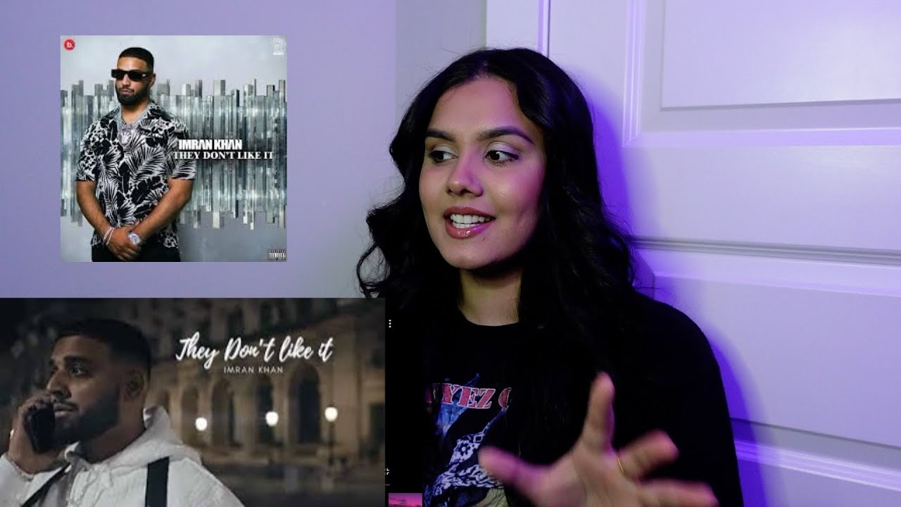 Imran Khan - They Don't like it (Official Music Video)- REACTION
