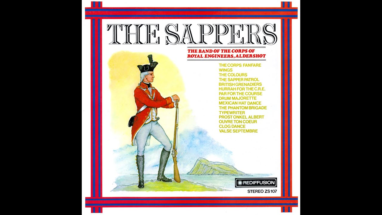THE SAPPERS - THE BAND OF THE CORPS OF ROYAL ENGINEERS  (ALDERSHOT) conducted by Captain S.W. Patch