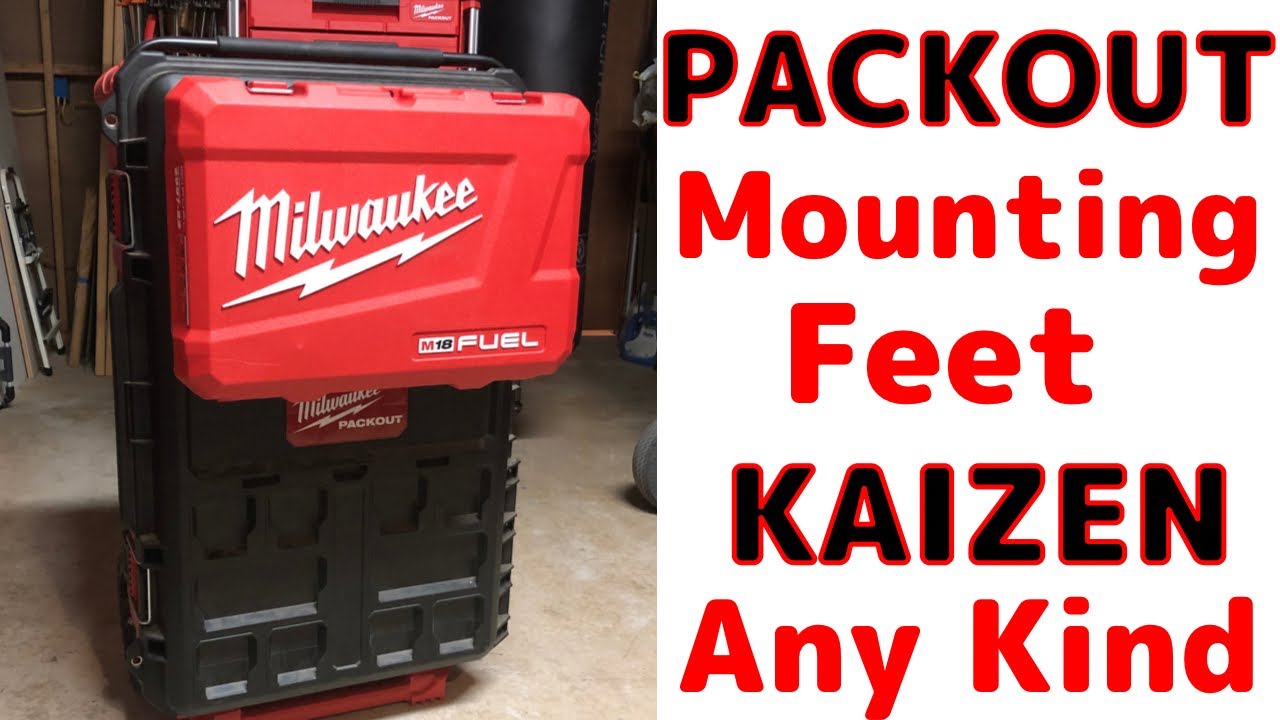 DIY Mounting Feet ! Milwaukee PACKOUT mods
