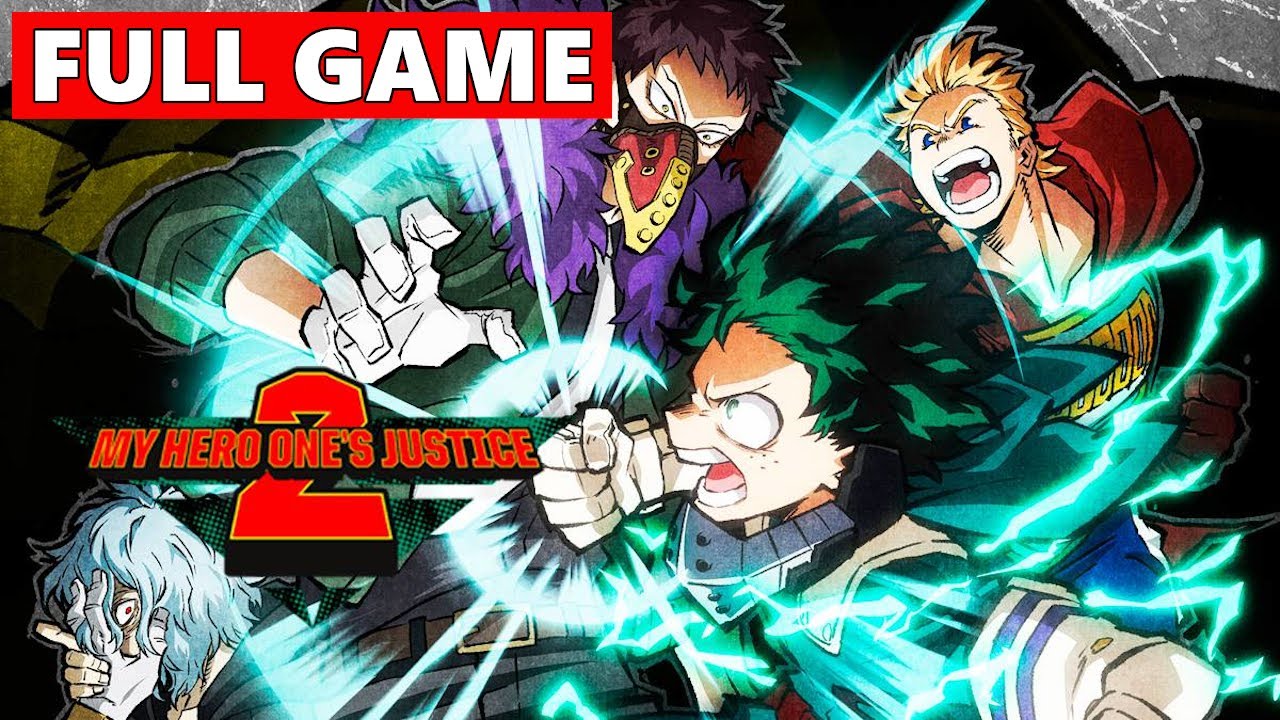 My Hero One's Justice 2 Full Walkthrough Gameplay - No Commentary (PC Longplay)