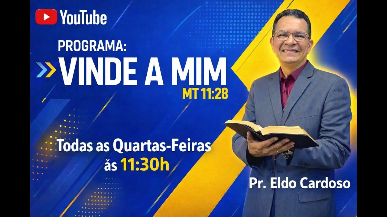 🔴 PROGRAMA VINDE A MIM - COM PR.ELDO CARDOSO