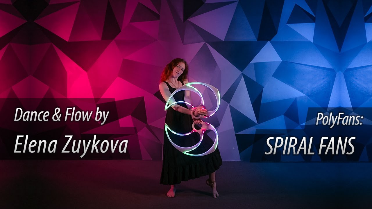 PolyFans / LED Spiral Fans / Flow Session & Demonstrartion
