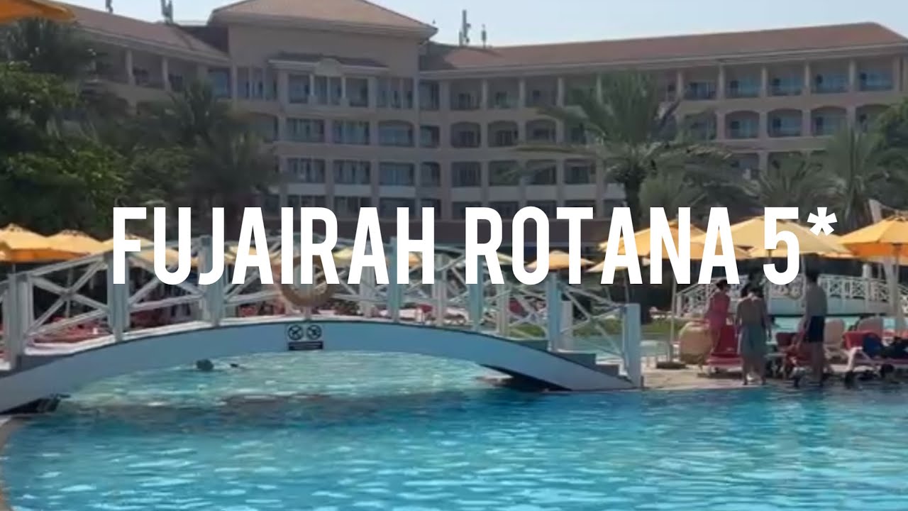 Fujairah Rotana 5* - 4k review from family hotel