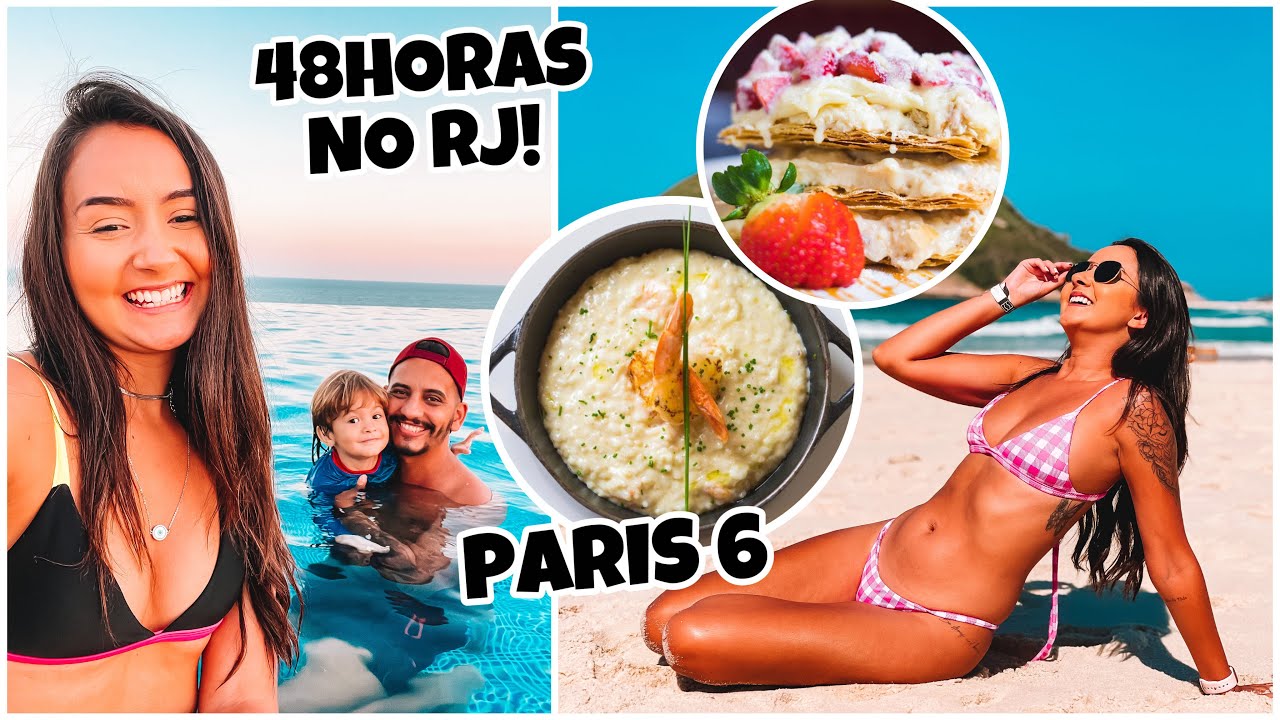 48 HORAS NO RJ | CONHECEMOS O PARIS 6 | HOTEL NA PRAIA DO RECREIO