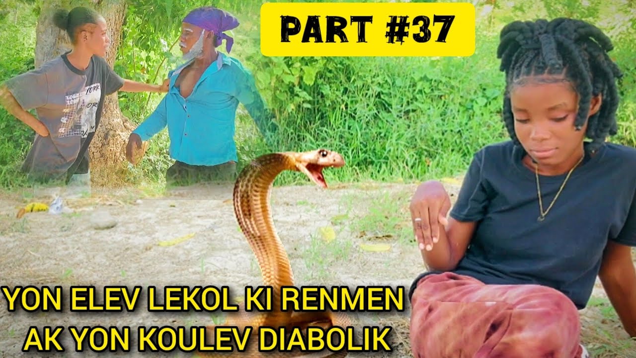 yon elev lekol ki renmen ak yon koulev diabolik part 37/feray di li pap ka fe anyn pou jenn wooooyyy