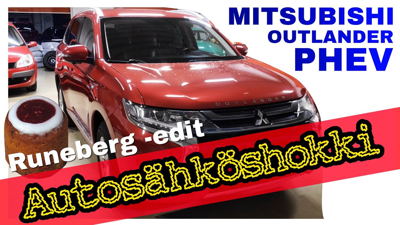 Autosähköshokki, Osa 3.0: Mitsubishi Outlander PHEV. Runeberg -edit 41min.