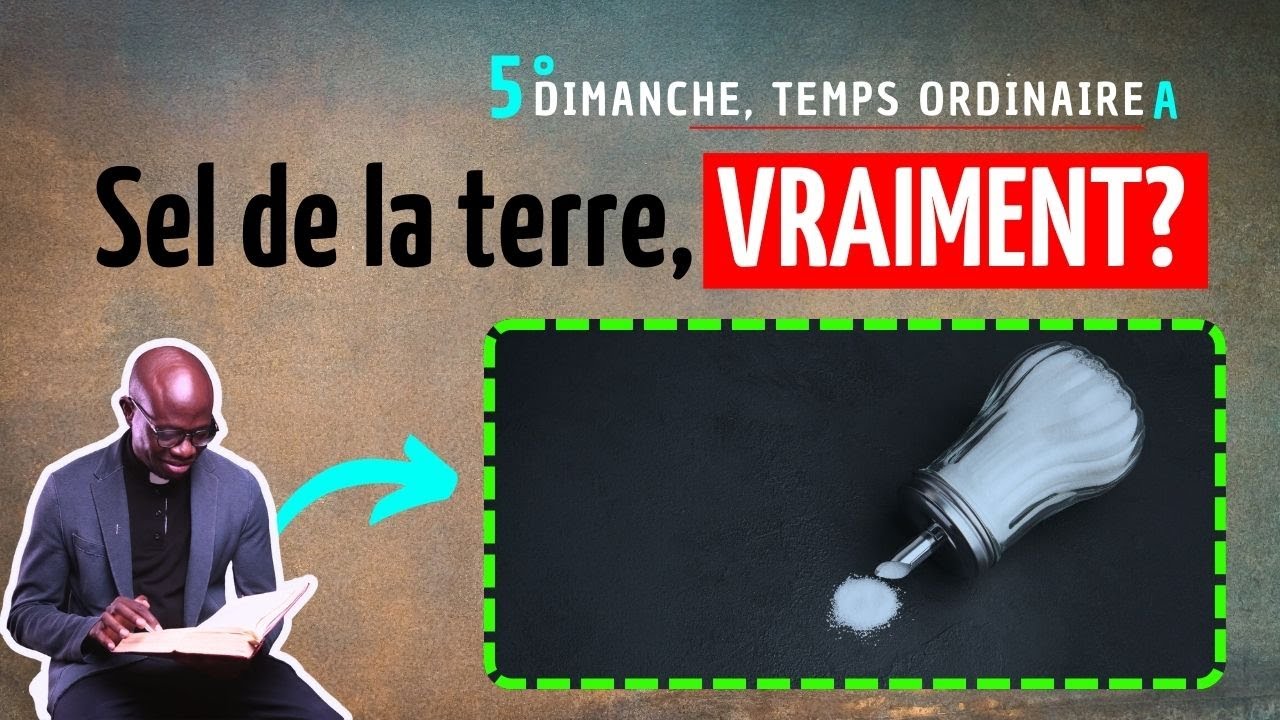SEL DE LA TERRE, LUMIÈRE DU MONDE ✝️ | Homélie, dimanche 08.02.2026